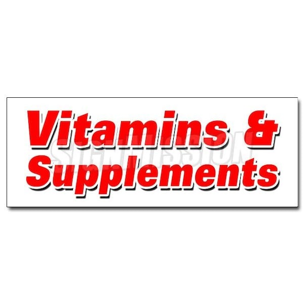 VITAMINS & SUPPLEMENTS DECAL sticker leading brands nature healthy sale, D-36 Vitamins & Supplements